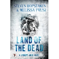 Picture Ebook The Land of the Dead: A Novel by Stoker Wilde - Flame Tree Publishing